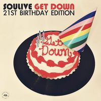 Soulive - Get Down 21St Birthday Edition vinyl cover