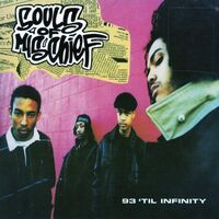 Souls Of Mischief - 93 'Til Infinity vinyl cover