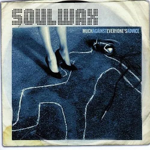 Soulwax - Much Against Everyone's Advice vinyl cover