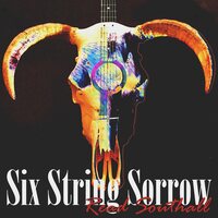 Southall - Six String Sorrow vinyl cover