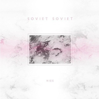 Soviet Soviet - Nice vinyl cover