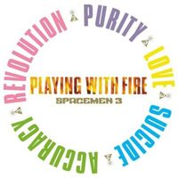 Spacemen 3 - Playing With Fire vinyl cover