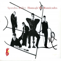Spandau Ballet - Through The Barricades Remastered vinyl cover