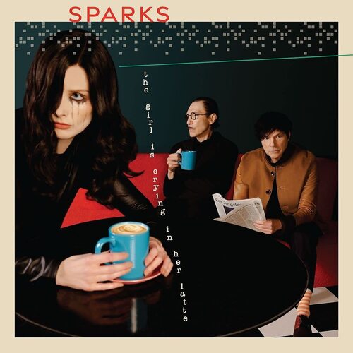 Sparks - Girl Is Crying In Her Latte (Picture) vinyl cover