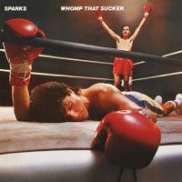 Sparks - Whomp That Sucker vinyl cover
