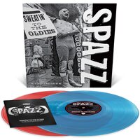 Spazz - Sweatin' to the Oldies vinyl cover