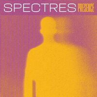 SPECTRES - Presence vinyl cover