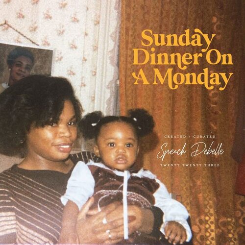 Speech Debelle - Sunday Dinner On A Monday vinyl cover