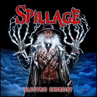 Spillage - Electric Exorcist