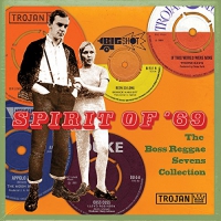 Spirit Of '69 : The Boss Reggae Sevens Collection - Spirit Of '69 : The Boss Reggae Sevens Collection vinyl cover