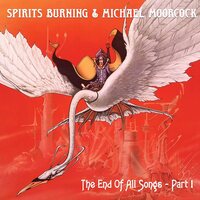 Spirits Burning & Michael Moorcock - End Of All Songs (Orange Marble) vinyl cover