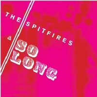 Spitfires - So Long vinyl cover