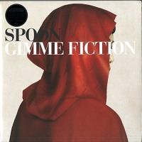 Spoon - Gimme Fiction vinyl cover
