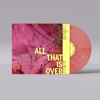 Sprints - All That Is Over (Pink Marble) vinyl cover