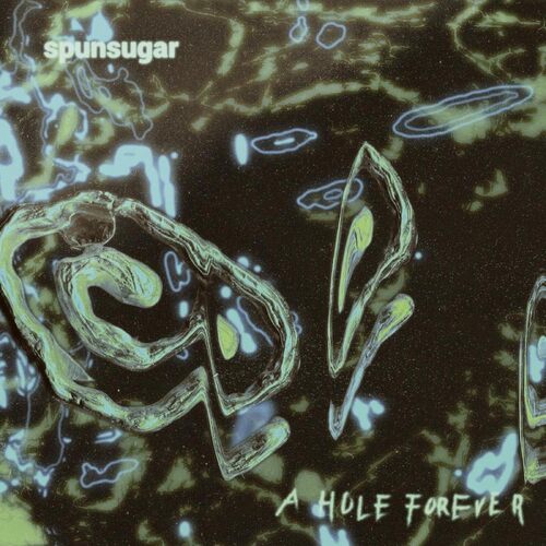 Spunsugar - Hole Forever vinyl cover