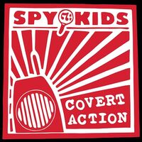 Spy Kids - Covert Action vinyl cover