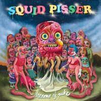 Squid Pisser - Dreams Of Puke (Random "Polychromatic Upchuck") vinyl cover