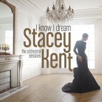 Stacey Kent - I Know I Dream vinyl cover