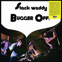 Stack Waddy - Bugger Off vinyl cover