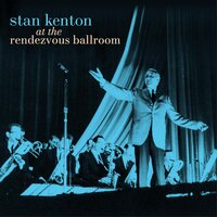 Stan Kenton - At the Rendezvous Ballroom vinyl cover