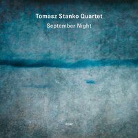 Stanko Quartet Tomasz - September Night vinyl cover