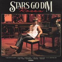 Stars Go Dim - Roses vinyl cover