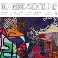 Station 17 - Oui Mixe vinyl cover