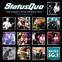 Status Quo - Back2Sq1 - The Frantic Four Reunion 2013