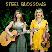 Steel Blossoms - Steel Blossoms vinyl cover