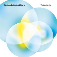 Stefano Bollani All Stars - Tutta Vita Live vinyl cover
