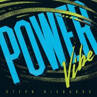Steph Richards - Power Vibe vinyl cover