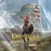 Stephen Gallagher - The Lord of the Rings: The War of the Rohirrim vinyl cover
