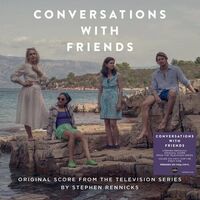 Stephen Rennicks - Conversations With Friends Original Soundtrack 
