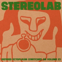 Stereolab - Refried Ectoplasm Switched On Vol. 2 vinyl cover