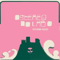 Stereolab - Sound-Dust Expanded Edition vinyl cover