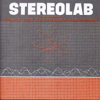 Stereolab - The Groop Played Space Age Batchelor Pad Music Clear vinyl cover
