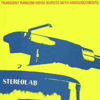 Stereolab - TRansient Random-Noise Bursts With Announcements vinyl cover