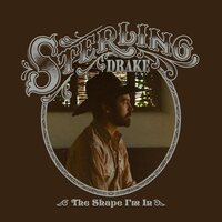 Sterling Drake - The Shape I'm In vinyl cover