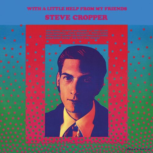 Steve Cropper - With A Little He From My Friends vinyl cover