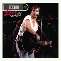 Steve Earle - Live From Austin, Tx vinyl cover