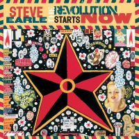 Steve Earle - The Revolution Starts Now vinyl cover