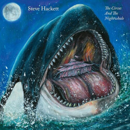Steve Hackett - The Circus and the Nightwhale vinyl cover