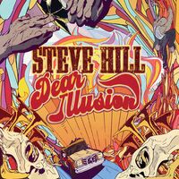 Steve Hill - Dear Illusion vinyl cover