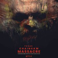 Steve Jablonsky - Texas Chainsaw Massacre Original Soundtrack vinyl cover