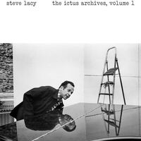 Steve Lacy - The Ictus Archives, Vol. 1 vinyl cover