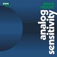Steve Moore - Analog Sensitivity vinyl cover