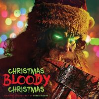 Steve Moore - Christmas Bloody Christmas Soundtrack vinyl cover