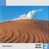 Steve Roach - Quiet Music 2 vinyl cover