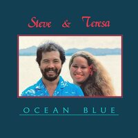 Steve & Teresa - Ocean Blue vinyl cover