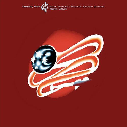 Steven Bernstein's Millennial Territory Orchestra - Popular Culture Community Music, Vol. 4 vinyl cover